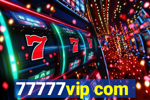 77777vip com